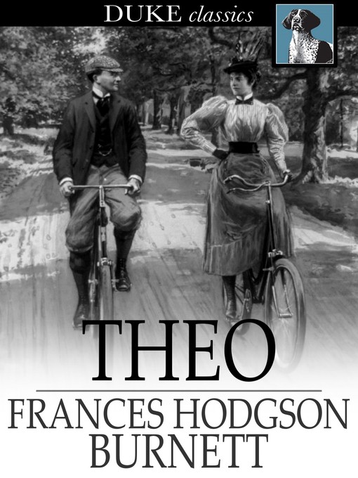Titeldetails für Theo nach Frances Hodgson Burnett - Verfügbar